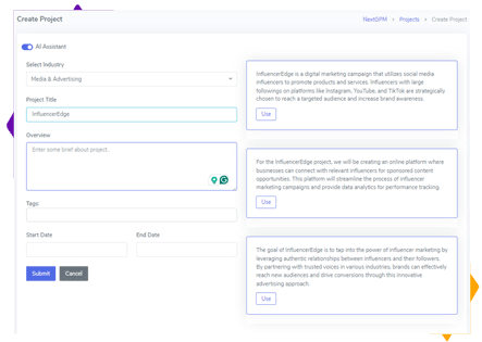 Screenshot of the 'Create Project' page on NextGPM's project management platform. The form includes fields for selecting the industry, project title, overview, tags, start date, and end date. The industry selected is 'Media & Advertising,' and the project title entered is 'InfluencerEdge.' The overview text area is currently empty. There are three predefined project descriptions on the right, each with a 'Use' button: 1. InfluencerEdge is a digital marketing campaign that utilizes social media influencers to promote products and services. 2. For the InfluencerEdge project, we will be creating an online platform where businesses can connect with relevant influencers for sponsored content opportunities. 3. The goal of InfluencerEdge is to tap into the power of influencer marketing by leveraging authentic relationships between influencers and their followers. The form also has 'Submit' and 'Cancel' buttons at the bottom.